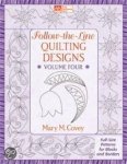 Mary M. Covey - Follow-the-line Quilting Designs