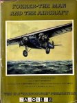 Henri Hegener - Fokker - The man and the aircraft
