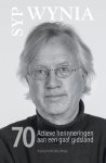 Syp Wynia - 70 Actieve herinneringen aan een gaaf gidsland