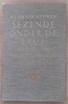 Leeuwen, W.L.M.E. van - Lezende onder de lamp: studies over nieuwe Nederlandse litteratuur - Met portretten en facsimiles