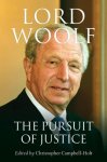 Lord Woolf - The Pursuit Of Justice Lord Woolf - The Pursuit Of Justice