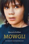 Manuela Kuffner 64580 - Mowgli de strijd om mijn bijzondere zoon