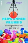 Julian Baggini - Herwonnen vrijheid