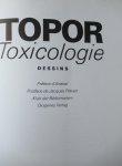 Topor - Topor Toxicologie dessins