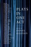 Daniel Halpern - Plays in One Act