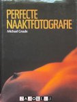 Michael Gnade - Perfecte Naaktfotografie