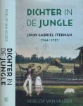 Gelder, Roelof van - Dichter in de Jungle: John Gabriel Stedman (1744-1797) Gelder, Roelof van - Dichter in de Jungle: John Gabriel Stedman (1744-1797)