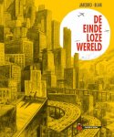 Christophe Blain-Marc Jancovic - (1) De Eindeloze Wereld