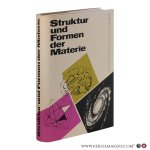 Afanasjew, W.G., Blauberg, I.W., Kedrow, B.M., Judin, E.G., Majenzet, W.J., Oizerman, T.I., Owtschinnikowa, I.S., Sadowskij, W.N., Spirkin, A.G., Fjodorkin, W.W., a.o. - Struktur und Formen der Materie. Dialektischer Materialismus und moderne Naturwissenschaft.