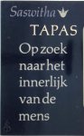 Saswitha - Tapas Op zoek naar het innerlijk van de mens