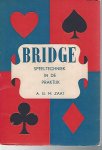 Zaat, A.G.M. - Bridge - speeltechniek in de praktijk