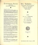 Lindeboom Prof. Dr. J. Lindeboom  en Dr. H. de Vos  met een voorwoord van Ds. D. Bakker - Wij belijden .. Vrijzinnige beschouwingen over de Belijdenisvragen der Ned. Hervormde kerk