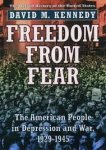 Kennedy, David M. - Freedom from Fear.  The American People in Depression and War, 1929-1945