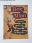 Dell Comics: - Rex Allen no.28 : Six-guns flame in the "Showdown at Shanwee Wells", March-May 1958