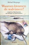 Michael Morpurgo, Kneepkens Henk (Ill.) - Waarom kwamen de walvissen ?