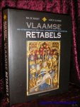DE BOODT, Ria en SCHAFER, Ulrich - VLAAMSE RETABELS. EEN INTERNATIONALE REIS LANGS LAATMIDDELEEUWS BEELDSNIJWERK,