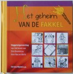 Hijstek Christa - Het geheim van de fakkel Ooggetuigenverslag van het leven van Sint Dominicus door Bas en Boris