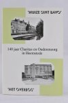 Diversen - 140 jaar Charitas en Ouderenzorg in Heemstede Het Overbos