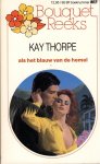 Thorpe, Kay - Als het blauw van de hemel