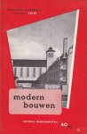 Kranendonk, Ir. A. van - Modern bouwen