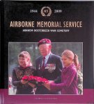Aggelen, Laurens van - Airborne Memorial Service: Arnhem Oosterbeek War Cementary 1944-2009