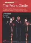 Lee, Diane - The Pelvic Girdle / An Approach to the Examination and Treatment of the Lumbopelvic-Hip Region