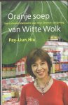 P.U. Hiu - Oranje soep van Witte Wolk
