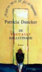 Duncker, Patricia - De Foucault Hallucinatie (Ex.2)