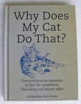 Davidson, Catherine - Why Does My Cat Do That?