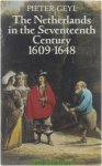 Geyl Pieter - The Netherlands in seventeenth century 1609-1648