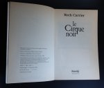 Roch Carrier - Le cirque noir