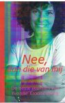 Kroonenberg, Yvonne - Nee, dan die van mij