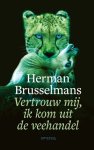 Herman Brusselmans - Vertrouw mij, ik kom uit de veehandel
