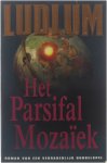 Ludlum Robert - Het Parsifal Mozaïek