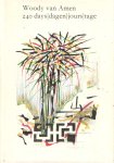 Amen, Woody van - 240 days / dagen / jours / tage