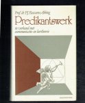 Roscam Abbing, P.J. - Predikantswerk in verband met communicatie- en leertheorie