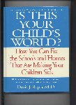 Rapp M.D., Doris J. - Is this your child's world? How you can fix the schools and homes that are making your children sick