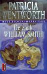 Wentworth , Patricia . [ ISBN 9789024539024 ] 1010 - 029 ) Miss Silver Detective . ( De Zaak William Smith . ) Poema Reeks .