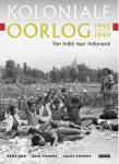 Kok, Rene, Somers, Erik, Zweers, Louis - Koloniale oorlog 1945-1949: Van Indie naar Indonesie