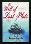 Fforde, Jasper - THE WELL OF LOST PLOTS