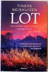 Beishuizen, Tineke - Lot Het verleden laat je nooit los Literaire thriller