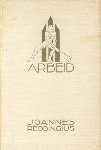 Reddingius, Joannes - Arbeid (Gedichten)