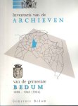  - Inventaris van de archieven van de gemeente Bedum 1808 - 1940 (2004)