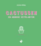 Emma Sibley 155379 - Cactussen en andere vetplanten