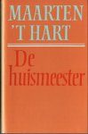 't Hart, Maarten - De huismeester / druk 1