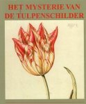 Willemse dr. Frans - Het mysterie van de tulpenschilder, Een historisch overzicht van tulpentekeningen en aquarellen van 1550-1750