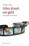 Henriëtte Prast - Alles draait om geld