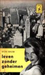 Baum, Vicky - Leven zonder geheimen