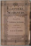 Uit het Grieks vertaald door Deventer Ch M van - Klassieke schrijvers 37 Plato Verdediging van Socrates en Crito