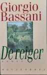 BASSANI Giorgio - De reiger (vertaling van l'Airone - 1968) - roman